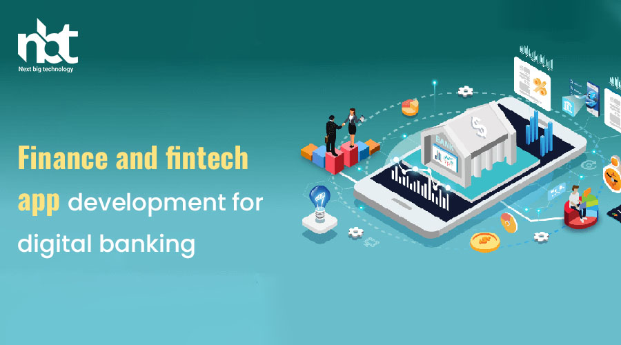 Finance and fintech app development for digital banking