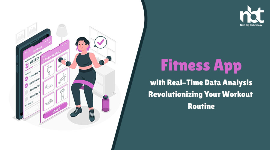Fitness App with Real-Time Data Analysis Revolutionizing Your Workout Routine