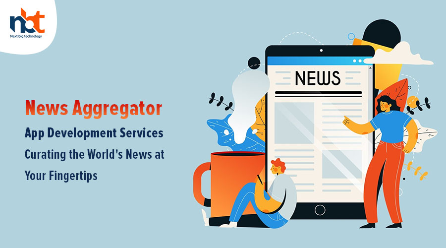 News Aggregator App Development Services