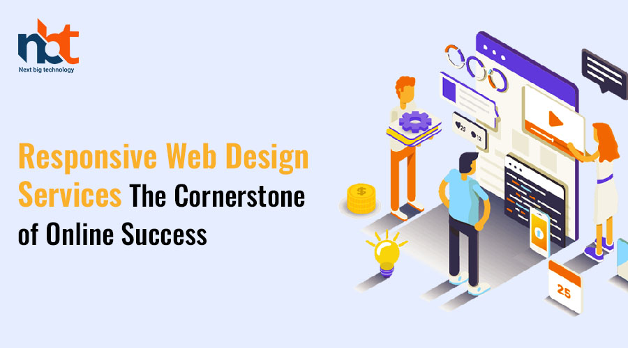 Responsive Web Design Services: The Cornerstone of Online Success