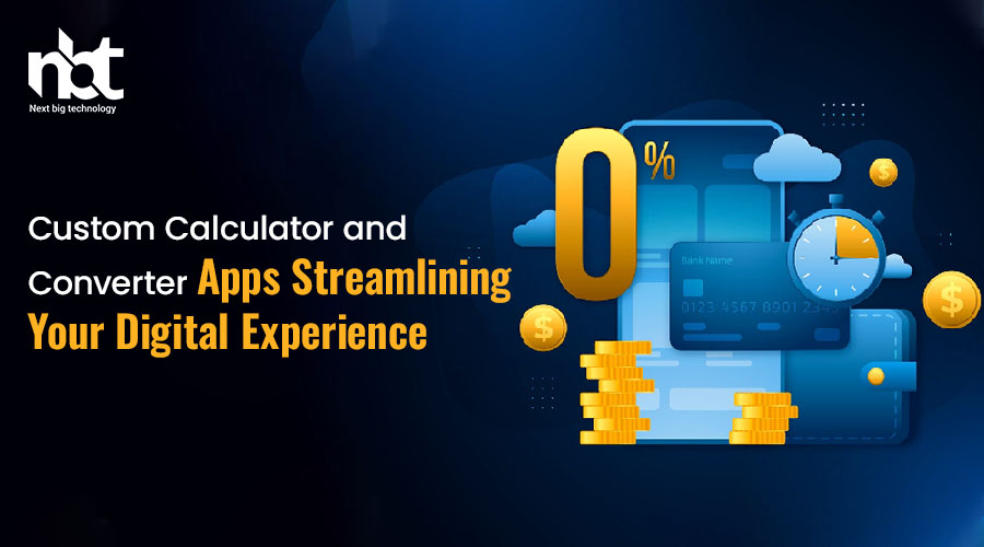 Custom Calculator and Converter Apps: Streamlining Your Digital Experience