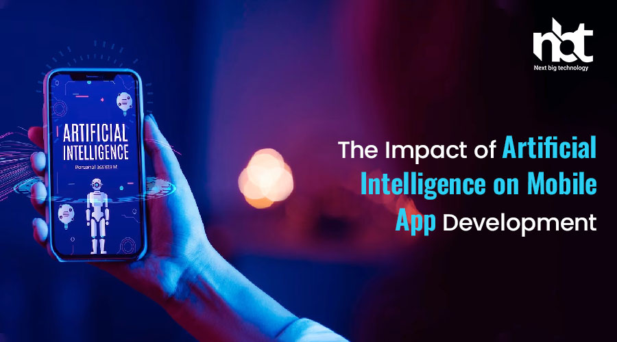 The Impact of Artificial Intelligence on Mobile App Development
