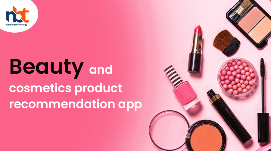Beauty-and-cosmetics-product-recommendation-app