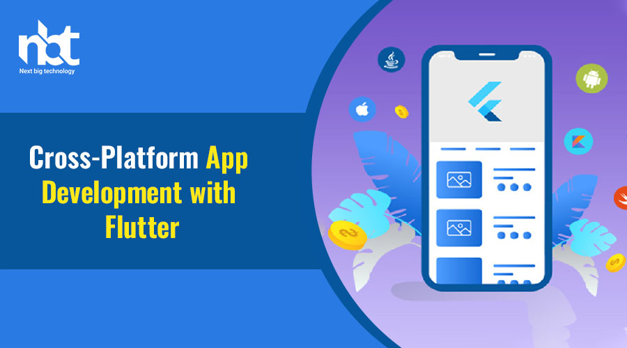 Cross-Platform App Development with Flutter