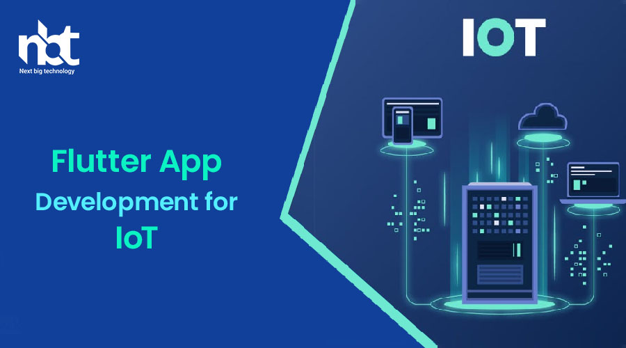 Flutter App Development for IoT