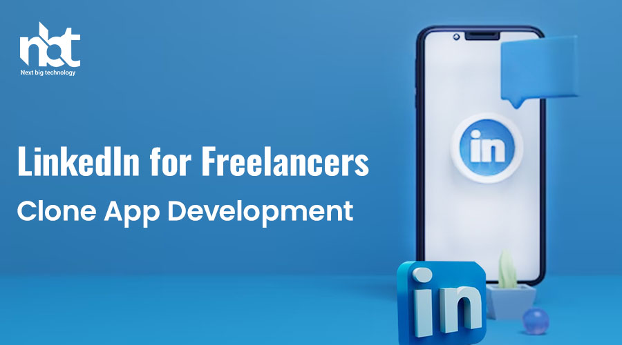 LinkedIn for Freelancers Clone App Development