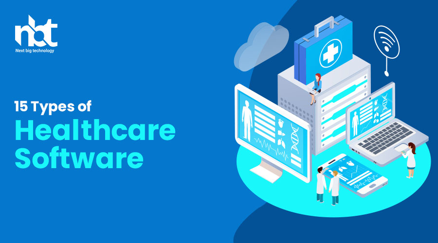15 Types of Healthcare Software