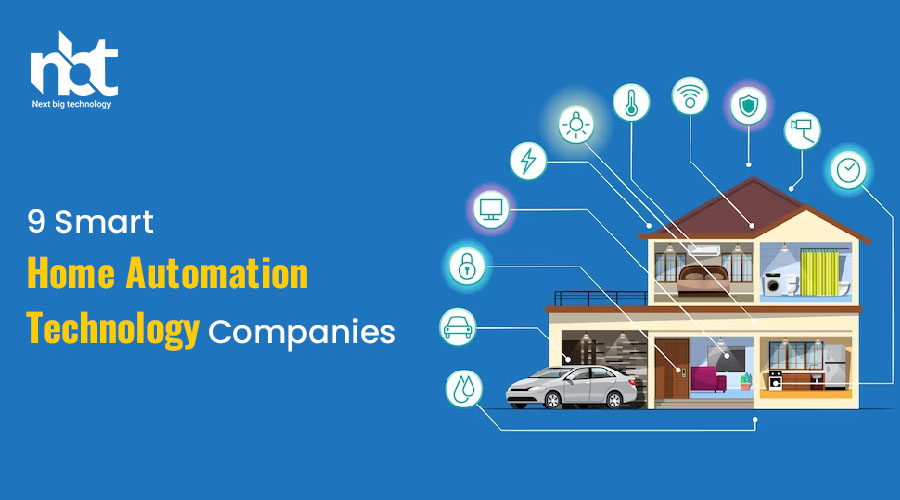 9 Smart Home Automation Technology Companies