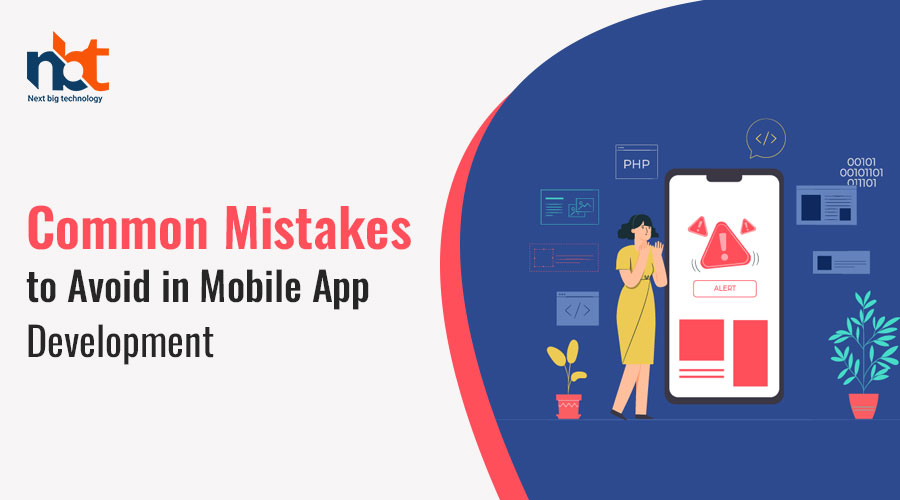 Common-Mistakes-to-Avoid-in-Mobile-App-Development