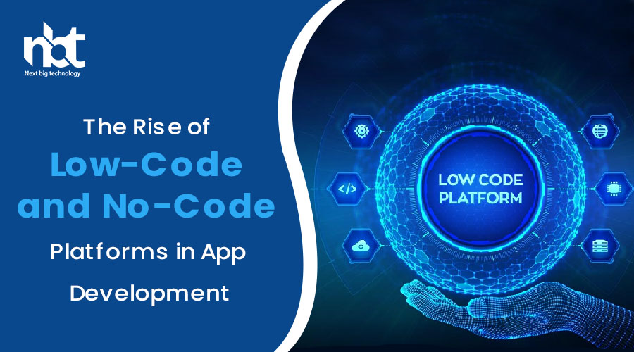 Low-Code and No-Code Platforms in App Development