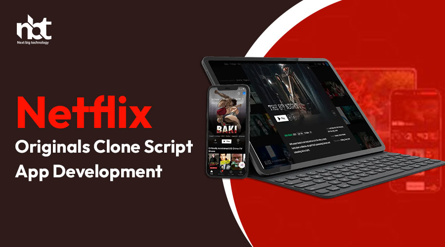 Netflix-Originals-Clone-Script-App-Development