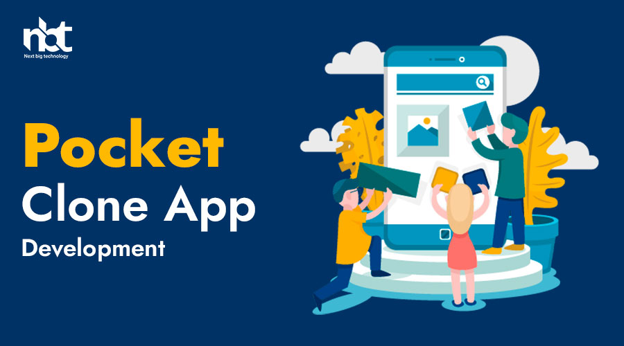 Pocket-Clone-App-Development