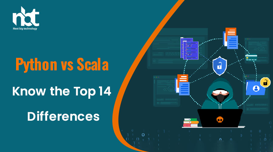 Python vs Scala: Unveiling the Top 14 Differences