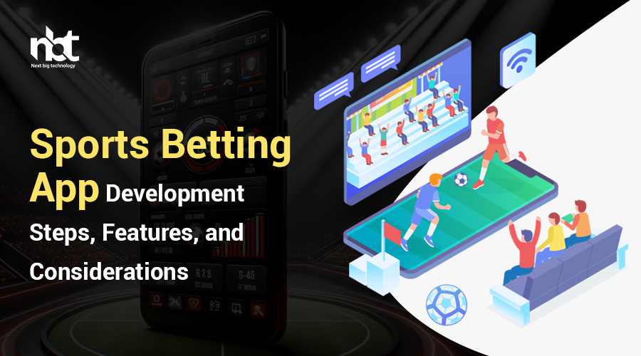 Sports-Betting-App-Development-Steps-Features-and-Considerations