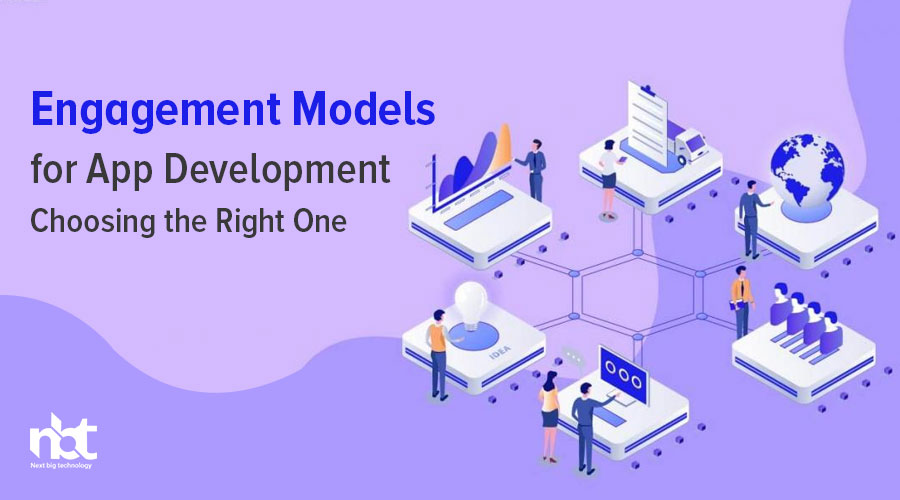 Engagement-Models-for-App-Development-Choosing-the-Right-One