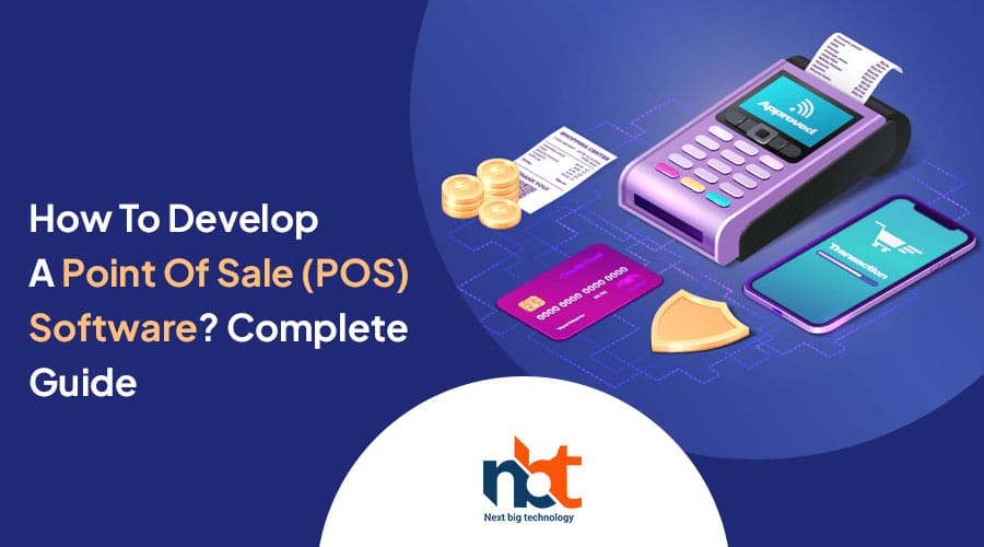 How-To-Develop-A-Point-Of-Sale-(POS)-Software-Complete-Guide