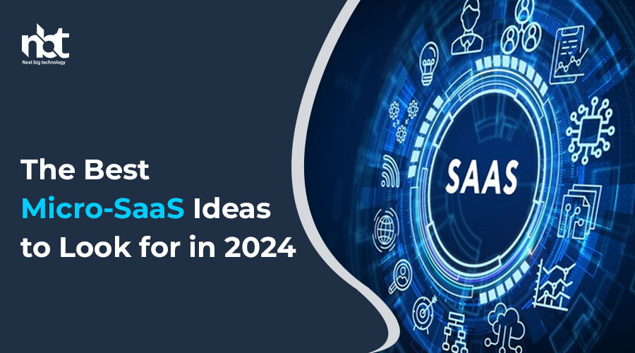 The-Best-Micro-SaaS-Ideas-to-Look-for-in-2024