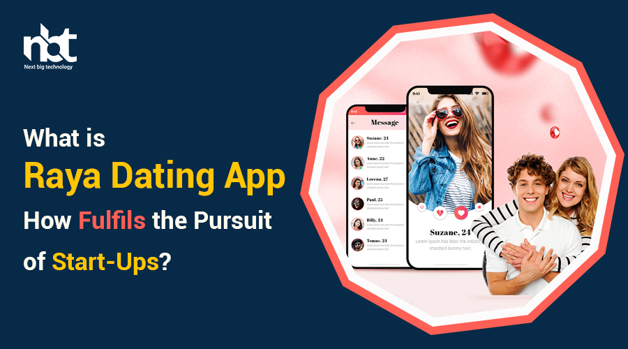 What-is-Raya-Dating-App-–-How-Fulfils-the-Pursuit-of-Start-Ups