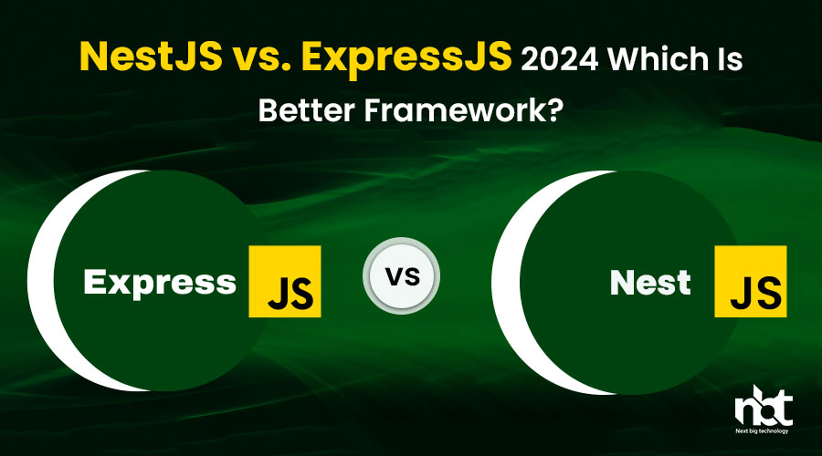 NestJS-vs.-ExpressJS-2024--Which-Is-Better-Framework