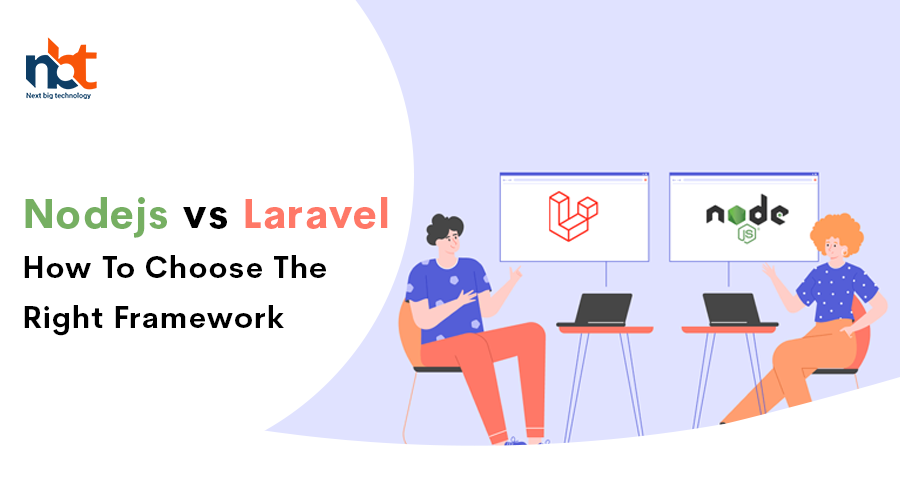 Nodejs-vs-Laravel-How-To-Choose-The-Right-Framework