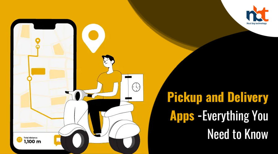 Pickup-and-Delivery-Apps--Everything-You-Need-to-Know