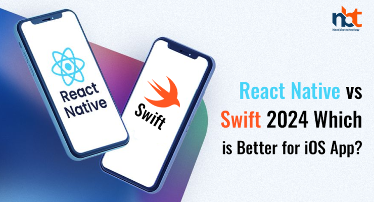 React-Native-vs-Swift-2024--Which-is-Better-for-iOS-App