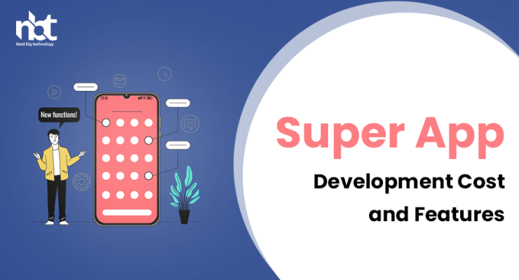 Super-App-Development-Cost-and-Features