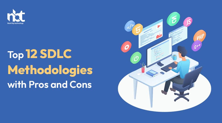 Top-12-SDLC-Methodologies-with-Pros-and-Cons