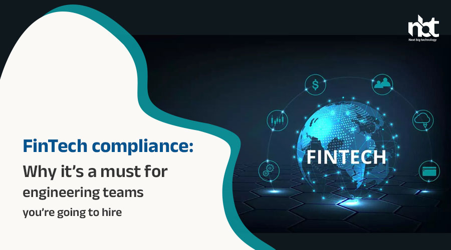 FinTech-compliance-Why-it’s-a-must-for-engineering-teams-you’re-going-to-hire