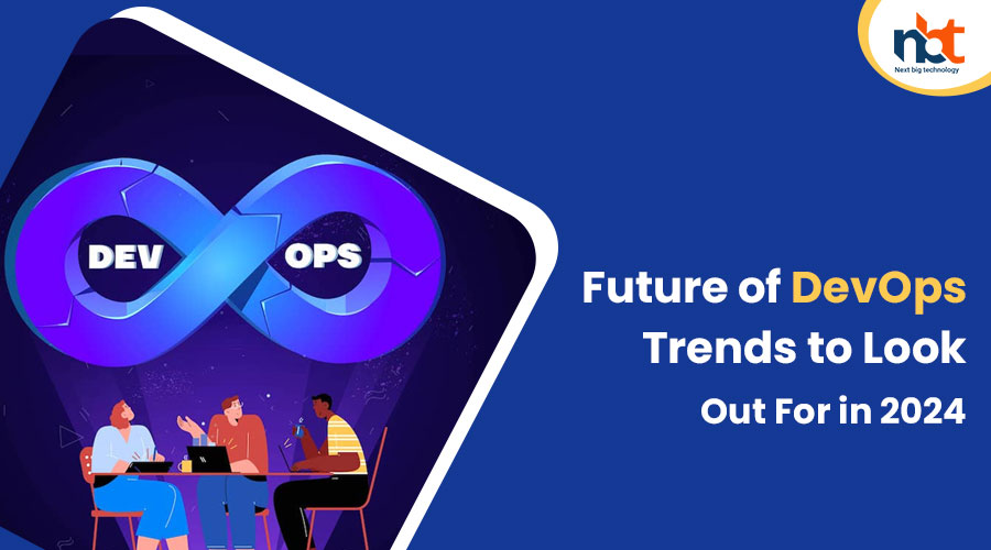 Future-of-DevOps-Trends-to-Look-Out-For-in-2024