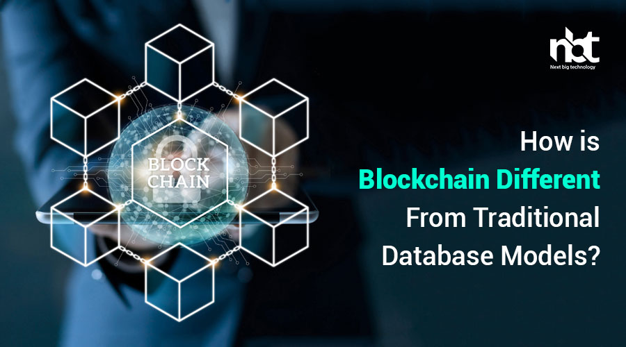 How-is-Blockchain-Different-From-Traditional-Database-Models