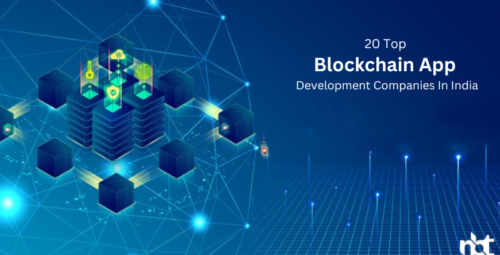 20 Top Blockchain App Development Companies In India