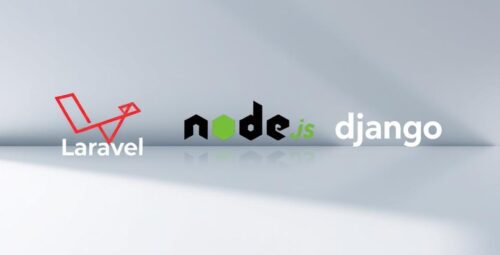 Laravel vs Node.js vs Django: Best Backend for Your Web App