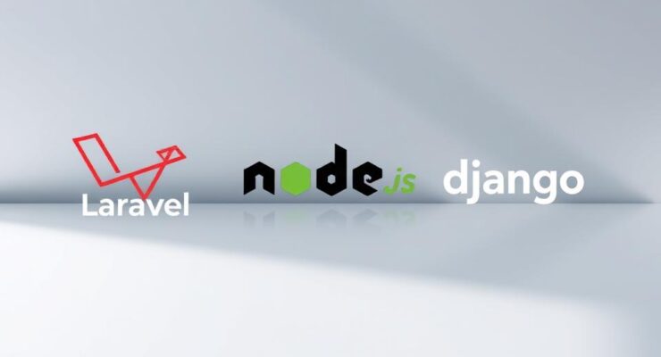 Laravel vs Node.js vs Django: Best Backend for Your Web App
